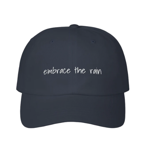 embrace the rain - dad cap